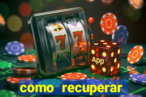 como recuperar dinheiro perdido na betano